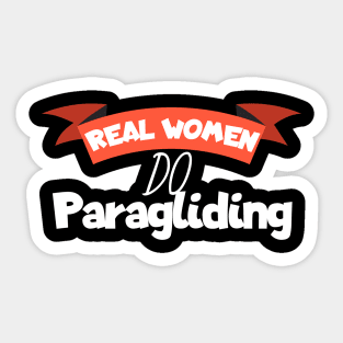 Real women do Paragliding Sticker